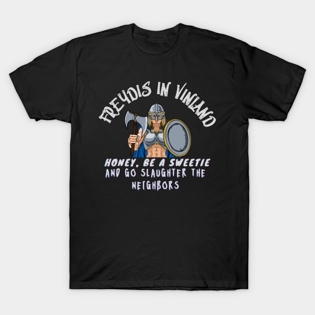 Vikings T-Shirt Vinland Freydis Greenland Newfoundland by way of Norway Iceland Danmark Medieval Saga of Erik and Leif Erikson T-Shirt by SailorsDelight